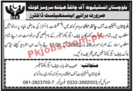 Jobs in Balochistan Institute of Child Health Services Quetta